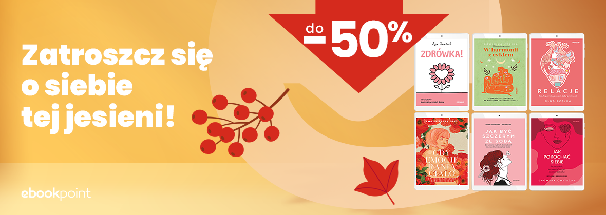 Grafika promocji - Zatroszcz się o siebie tej jesieni! do -50%